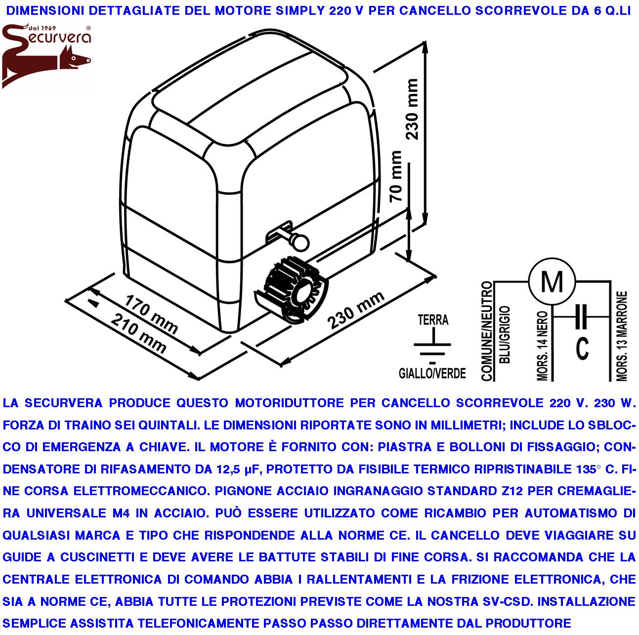 KIT MOTORE CANCELLO SCORREVOLE 6 QUINTALI 220 V RICAMBIO 2 FOTOCELLULE  INCASSO FARO ANTENNA 3 RADIOCOMANDI SELETTORE