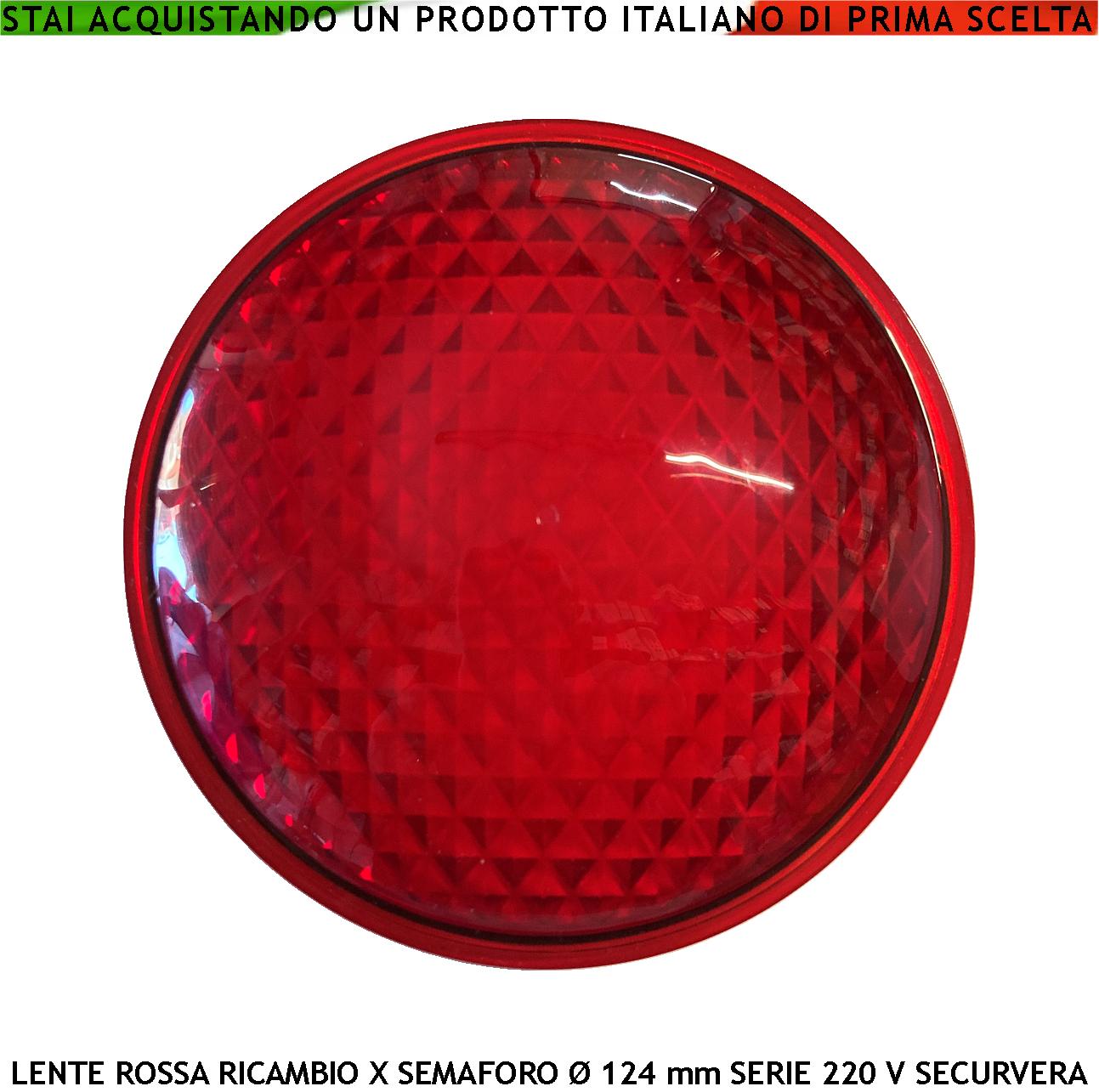 Vetro Rosso Ricambio Semaforo Securvera Diametro luce 124 mm Diametro  Esterno 135 mm Guarnizione Parapioggia Emissione Amplifica la Luce Modalità  Puntiforme